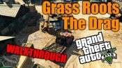 GTA 5 Single PLayer Walkthrough - Grass roots: The Drag